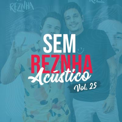 Roça em Mim (Pagode) (Acústico) By Sem Reznha's cover