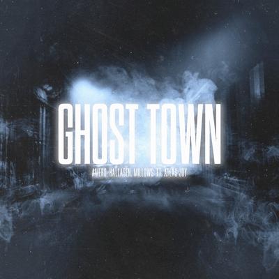 Ghost Town (feat. Atlas Joy) By Amero, Hallasen, Millows, Atlas Joy's cover