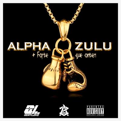 Mais Forte Que Ontem By Dj Cia, AlphaZulu's cover