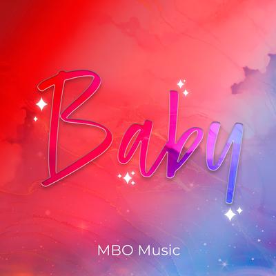 Baby By MBO Music's cover