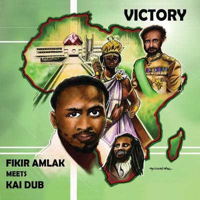 Fikir Amlak and Kai Dub - Victory's cover