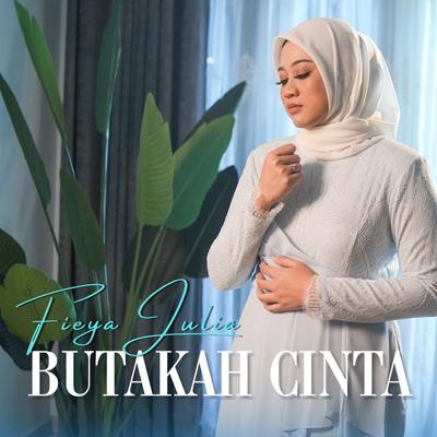 Butakah Cinta By Fieya Julia's cover