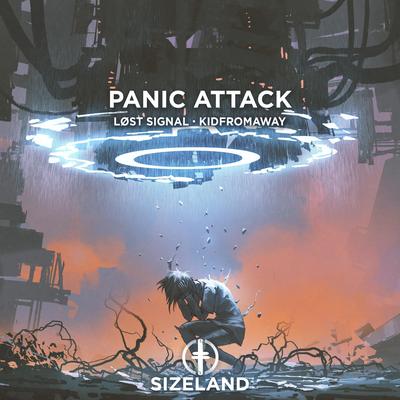 Panic Attack By LØST SIGNAL, KIDFROMAWAY's cover