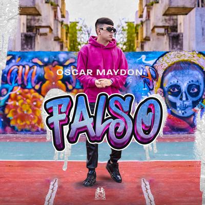 Falso By Oscar Maydon's cover