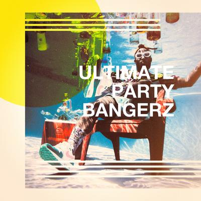 Ultimate Party Bangerz's cover