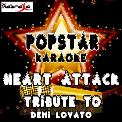 Heart Attack: A Tribute to Demi Lovato's cover