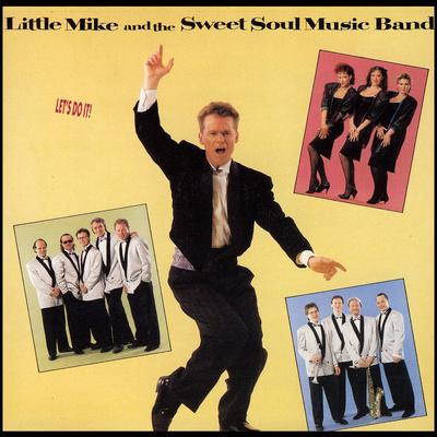 Don't Knock My Love By Little Mike & The Sweet Soul Music Band's cover