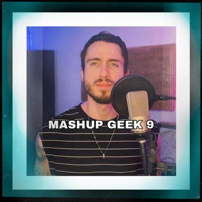 MASHUPGEEK 9 By Dreiks's cover