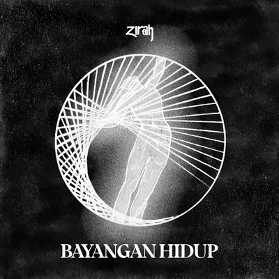 Bayangan Hidup (Extended Version) By Zirah, Audi Adrianto, Nadiva Ramadina's cover