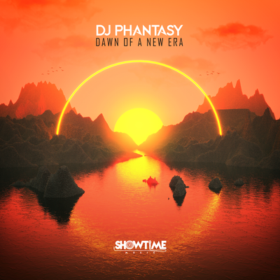 Dawn of a New Era By Dj Phantasy's cover