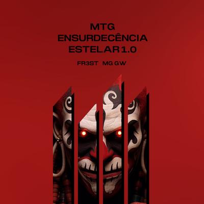 Mtg Ensurdecência Estelar (Slowed) By FR3ST, Mc Gw, vyrus's cover