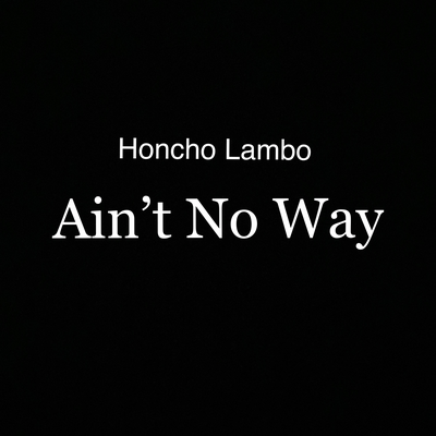 Honcho Lambo's cover