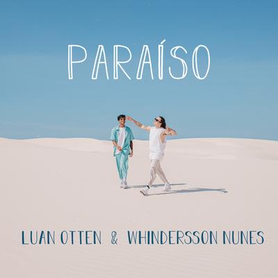 Paraíso By Luan Otten, Whindersson Nunes's cover