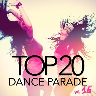 Top 20 Dance Parade, Vol. 16's cover