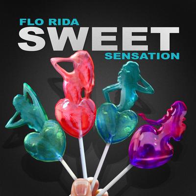Sweet Sensation By Flo Rida's cover