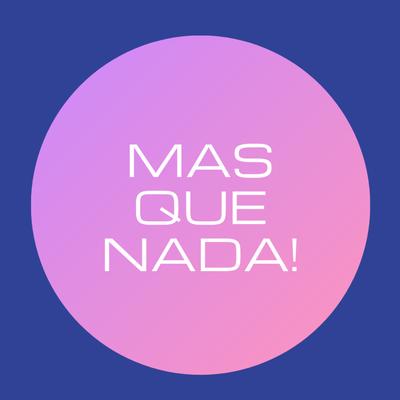 Mas Que Nada! (Cover) By David Kampos's cover