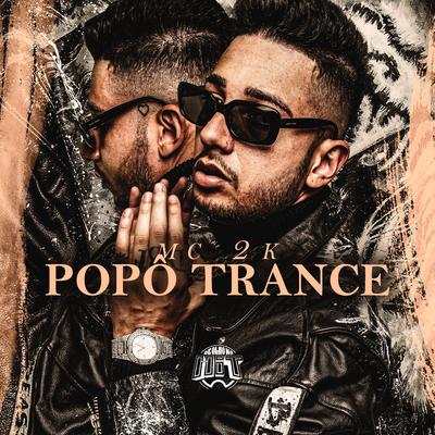 Popo Trance By Mc 2k's cover