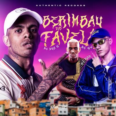 Birimbau das Favela By DJ Dzs, Mc Gw, MC DON K's cover