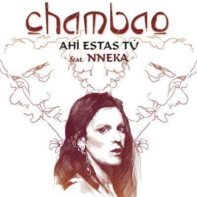 Ahi Estas Tu (feat. Nneka) (Version 2013)'s cover