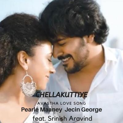 Chellakuttiye By Jecin George, Srinish Aravind's cover