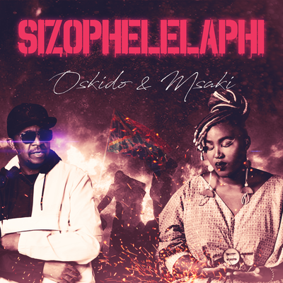 Sizophelelaphi By Msaki, OSKIDO's cover