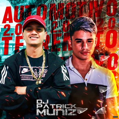 Automotivo Terremoto 2.0 (feat. MC Renatinho Falcão) (feat. MC Renatinho Falcão) By DJ Patrick Muniz, MC Renatinho Falcão's cover