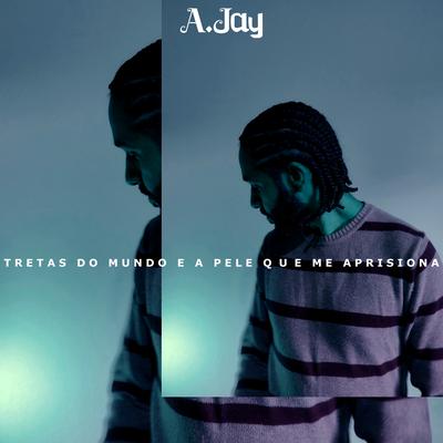 Tretas do Mundo By A-Jay, Byanka Dourado's cover