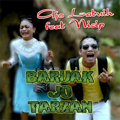 Baruak Jo Tarzan (Lagu Minang Kocak) By AJO LATUIH, Nicip's cover