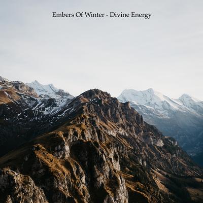 Divine Energy By Embers Of Winter's cover