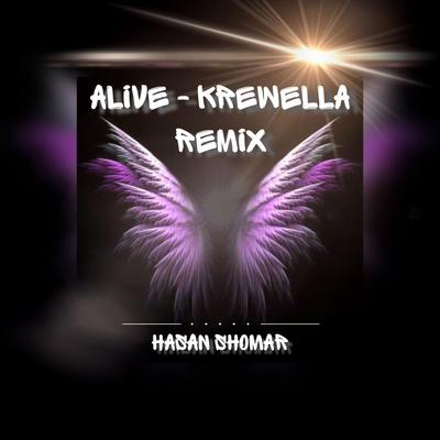 Alive (Krewella) (Remix)'s cover