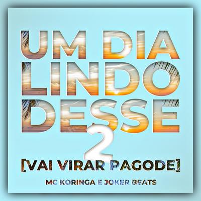 Um Dia Lindo Desse 2 (Gisele É Minha Avó)'s cover