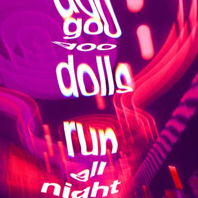 Run All Night By The Goo Goo Dolls's cover