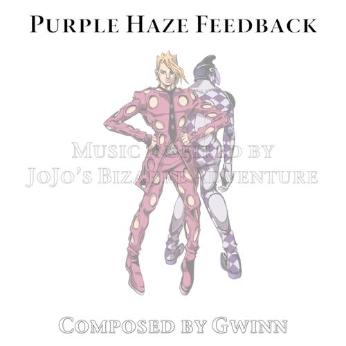 Purple Haze - JoJo's Bizarre Encyclopedia