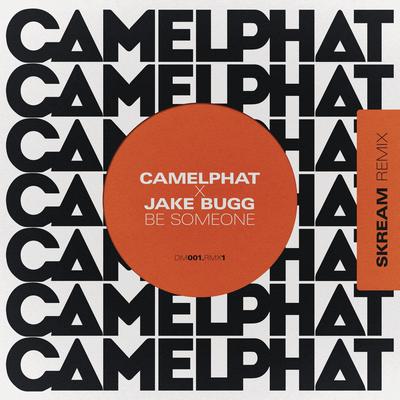 Be Someone (Skream Remix) By CamelPhat, Skream, Jake Bugg's cover