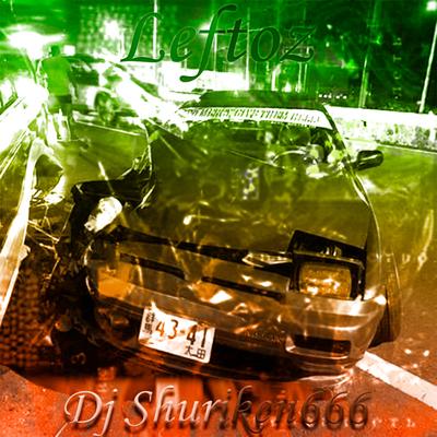 CRASH By Leftoz, Dj Shuriken666's cover
