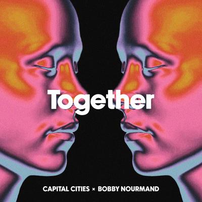 TOGETHER By Capital Cities, Bobby Nourmand's cover