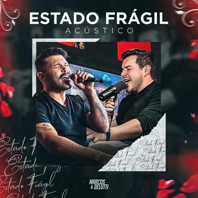 Estado Frágil (Acústico)'s cover