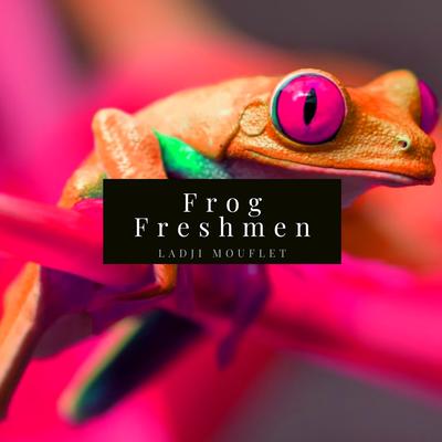 Frog Freshmen By Ladji Mouflet, The Four Freshmen's cover