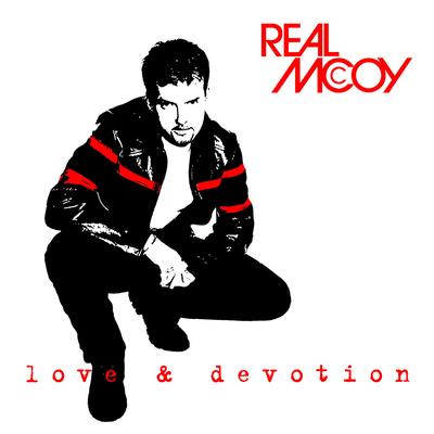 Love & Devotion (Club Mix) By Real McCoy's cover