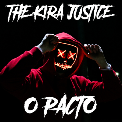 O Pacto By The Kira Justice's cover