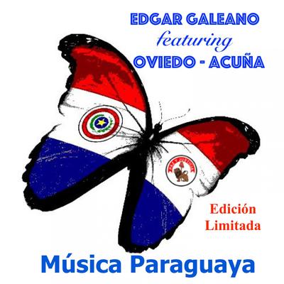 Música Paraguaya (feat. Oviedo - Acuña)'s cover
