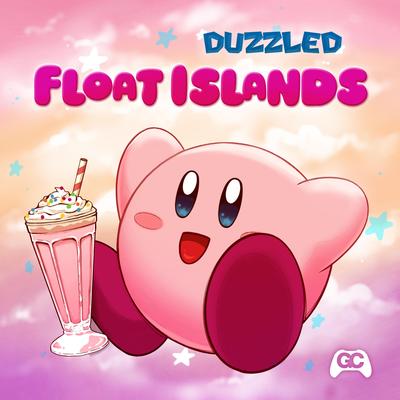 Float Islands By Duzzled, Gamechops's cover