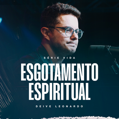Esgotamento Espiritual By Deive Leonardo's cover