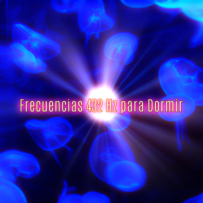 Frecuencia 432 Hz para Dormir's cover