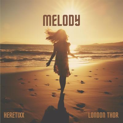 Melody By Heretixx, London Thor's cover