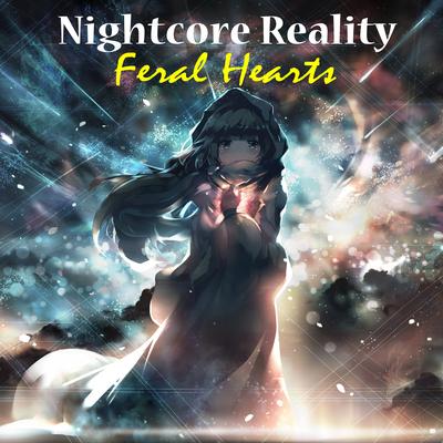 Feral Hearts By Nightcore Reality's cover