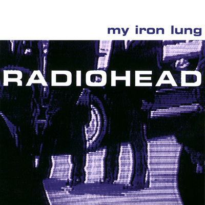 My Iron Lung By Radiohead's cover