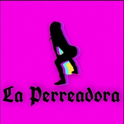 La Perreadora's cover