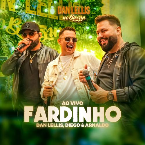 Fardinho (Dan Lellis no Barzin, Ao Vivo)'s cover