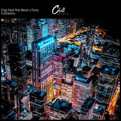 FuzZebra By Ogi Feel the Beat, Fonz, Chill Select's cover